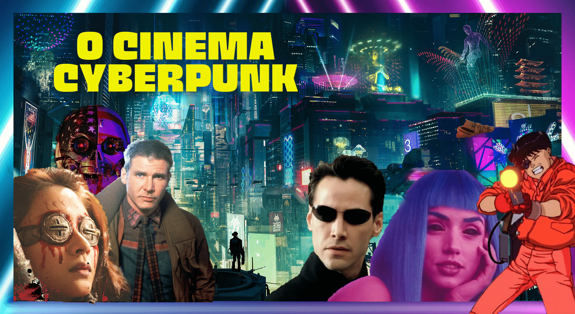 VÍDEO – O melhor do cinema CYBERPUNK