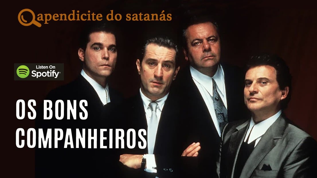 Análise – Os Bons Companheiros (1990) de Martin Scorsese (Panela Podcast)